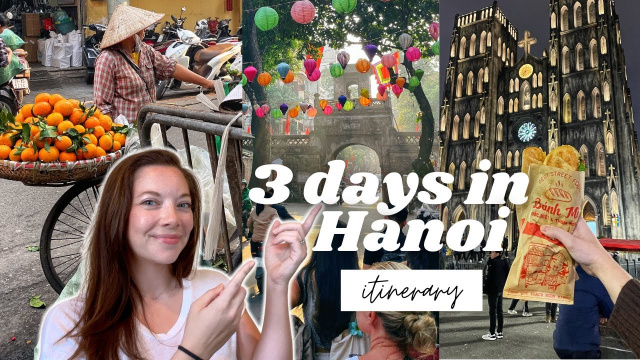 3 Days in Hanoi, Vietnam Itinerary
