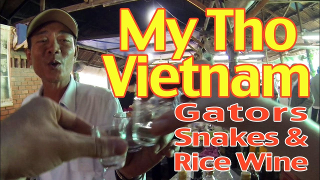 Gators, Snakes, and Rice Wine - My Tho, Vietnam