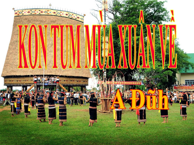 DU LỊCH KON TUM - Kon Tum m&ugrave;a xu&acirc;n về