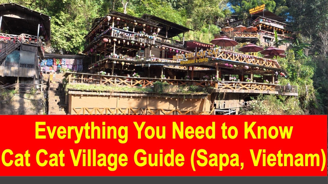 Everything You Need to Know: Cat Cat Village Guide (Sapa, Vietnam)