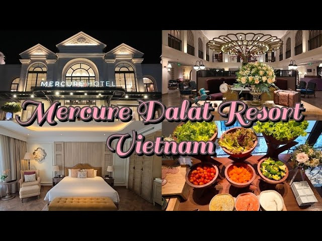 Mercure Dalat Resort, Vietnam