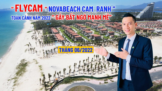 ✅ FLYCAM TO&Agrave;N CẢNH NOVABEACH CAM RANH H&Igrave;NH ẢNH  BẤT NGỜ 2022