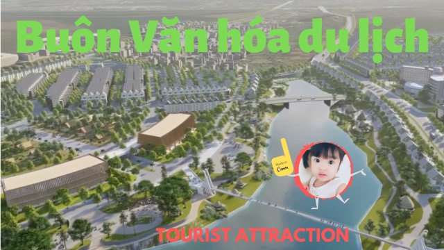 Dự án Khu đ&ocirc; thị sinh th&aacute;i kết hợp Bu&ocirc;n Văn h&oacute;a du lịch tỉnh Đắk Lắk đang từng bước tri&ecirc;̉n khai