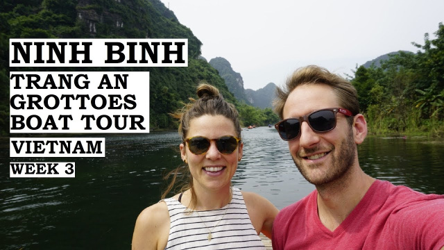 Ninh Binh / Trang An Grottos // Tallest Pagoda in SEA // Vietnam Week 3