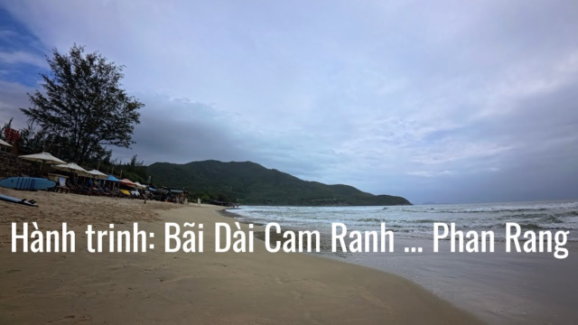 #26.14 H&agrave;nh tr&igrave;nh: B&atilde;i d&agrave;i Cam Ranh &hellip; Phan Rang