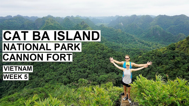 Cat Ba Island // National Park // Cannon Fort // Week 5 Vietnam