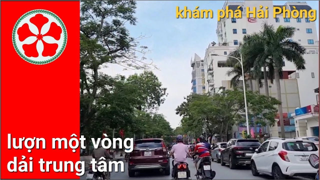 HVD street walking daytime : đi dạo một v&ograve;ng dải trung t&acirc;m TP Hải Ph&ograve;ng | HVD