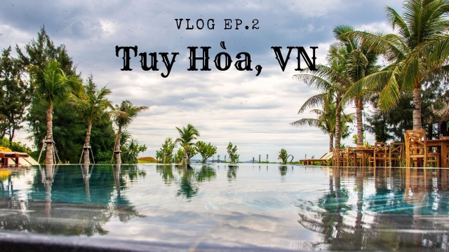 [Travel] A Trip Through Tuy H&ograve;a, VN ep.2