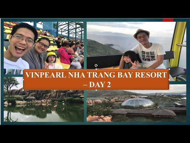 #32# Vinpearl Nha Trang Bay Resort - Day 2 🏝