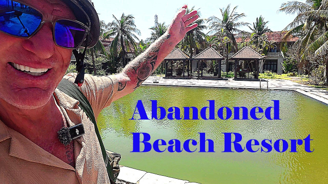 Abandoned Beach Resort in Hue Vietnam &ndash; I Went Inside