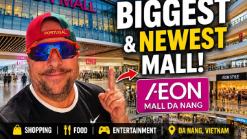 Da Nang Vietnam Finally got a REAL Mall! Let&rsquo;s go Explore AEON MALL