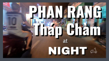 Phan Rang &ndash; Th&aacute;p Ch&agrave;m at Night