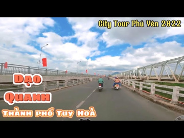 H&agrave;nh Tr&igrave;nh C&aacute;c CUNG ĐƯỜNG Th&agrave;nh Phố TUY HO&Agrave; Đầu Năm 2022 | PH&Uacute; Y&Ecirc;N | MR ALO
