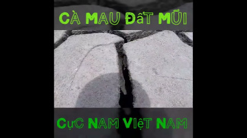 (PHƯỢT)CỰC NAM ĐẤT MŨI C&Agrave; MAU