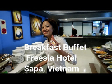 Freesia Hotel Sapa Breakfast