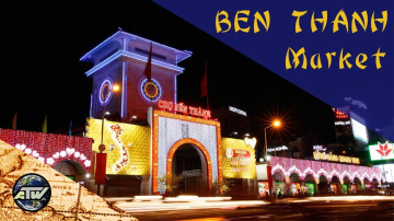 Рынок Бен Тхань | Saigon Ben Thanh Market | Хошимин (Сайгон) | Вьетнам
