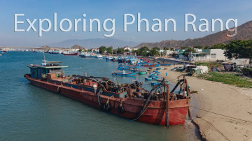 Exploring Phan Rang