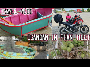 TRAVEL VLOG 3\\ SOME OF VIETNAM'S TOURIST DESTINATIONS\\ NHA TRANG \\PHAN THIET \\BIKE RIDE.