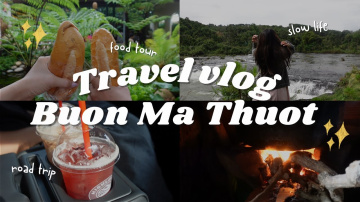 Slow Travel Vlog: Road Trip Bu&ocirc;n Ma Thuột M&ugrave;a Thu | Chuyến đi chữa l&agrave;nh giữa đại ng&agrave;n T&acirc;y Nguy&ecirc;n 🍂☕🍃