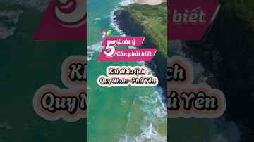Kinh nghiệm du lịch Quy Nhơn Ph&uacute; Y&ecirc;n chi tiết nhất #quynhontourist #dulichquynhon #dulichphuyen