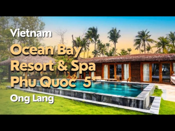 Обзор отеля Ocean Bay Resort & Spa 5*| Вьетнам| Фукуок | пляж Ong Lang