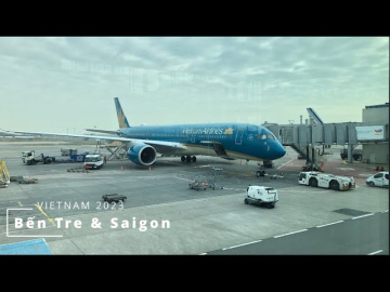 Vietnam Vlog 2023 Ep.0 - Bến Tre & Saigon