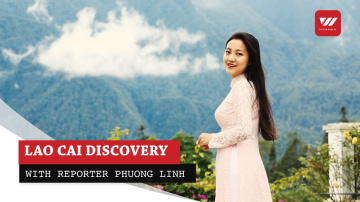 Lao Cai discovery with reporter Phuong Linh - Vietnam Travel | VTV World