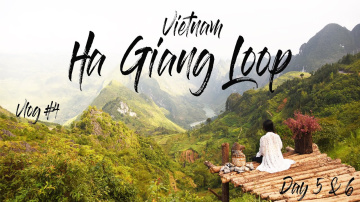 The Best of Vietnam | Ha Giang Loop Day 5 & 6 | Travel Vlog #4