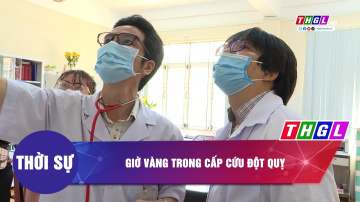 Giờ v&agrave;ng trong cấp cứu đột quỵ