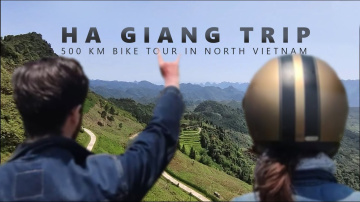 HA GIANG BIKE TRIP - A 500km tour around North Vietnam