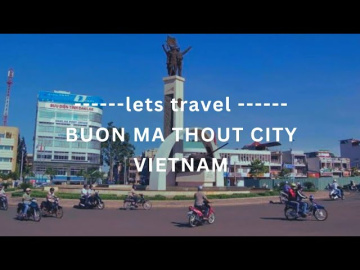 Bu&ocirc;n Ma Thuột - Đắk Lắk - Vietnam [ 4k ] || Buon Ma Thuot Market |The biggest mountainous city