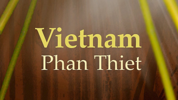 Вьетнам Фантхьет Фото клип Vietnam Phan Thiet Photo clip